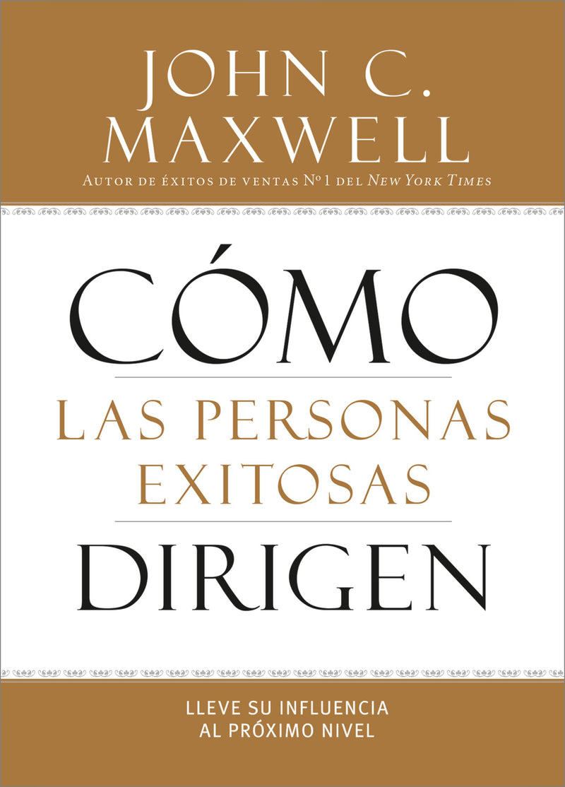 Cómo las Personas Exitosas Dirigen