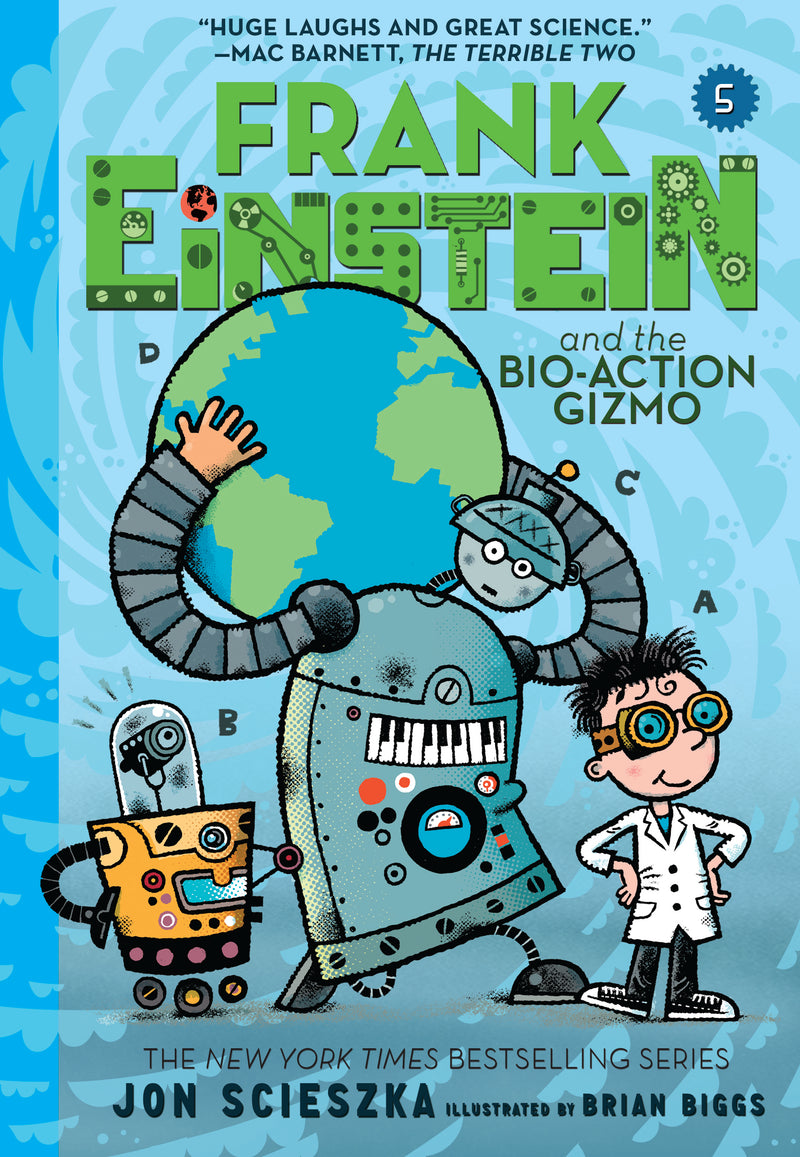 Frank Einstein & The Bio Action Gizmo Frank Einstein #5