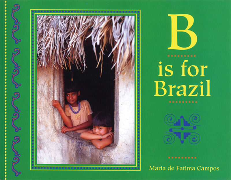 B Is for Brazil