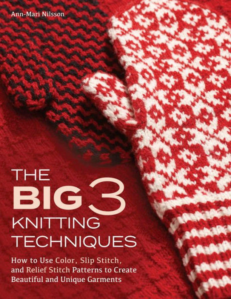Big 3 Knitting Techniques