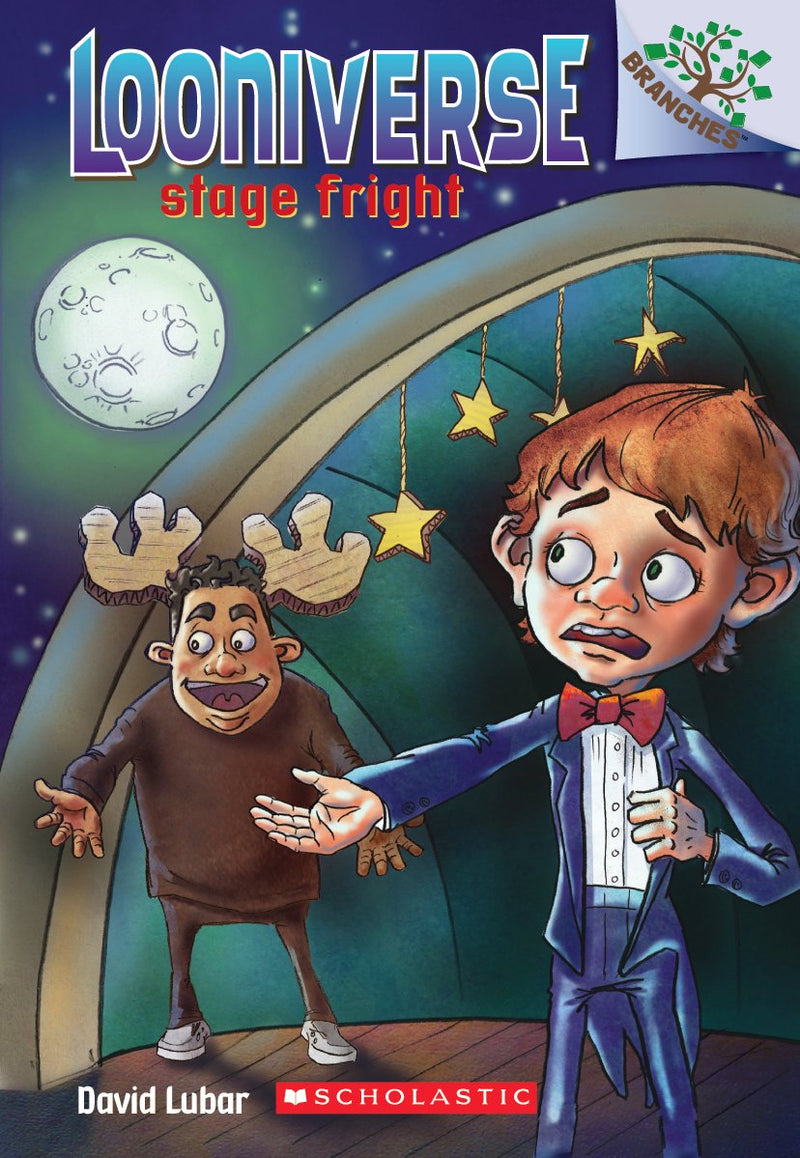 Stage Fright: A Branches Book (Looniverse #4)