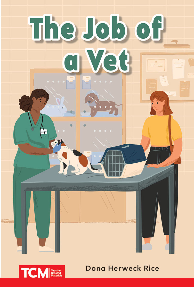 The Job of a Vet: PreK/K: Book 16