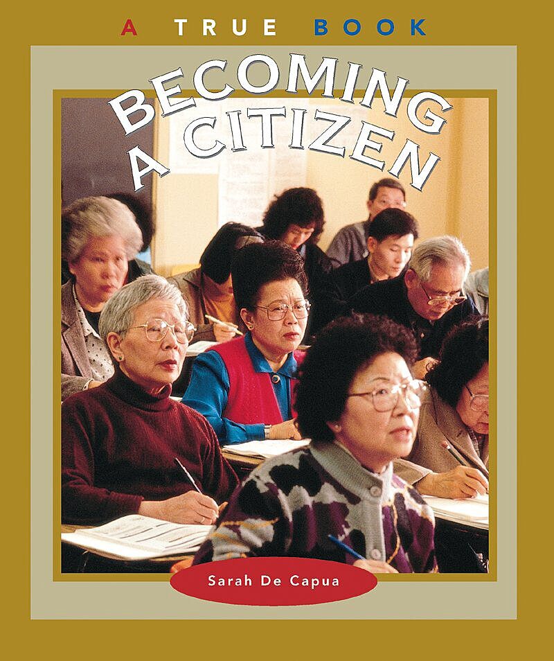 Becoming a Citizen (True Book: Civics)