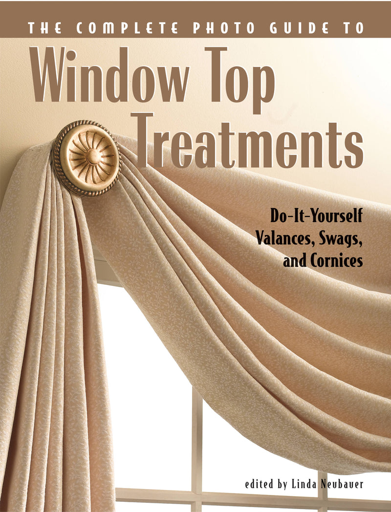 Complete Photo Guide to Window-Top Treatments