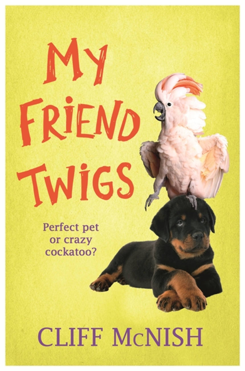 My Friend, Twigs