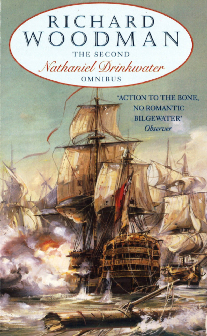 The Second Nathaniel Drinkwater Omnibus  Bomb Vessel, The Corvette, 1805
