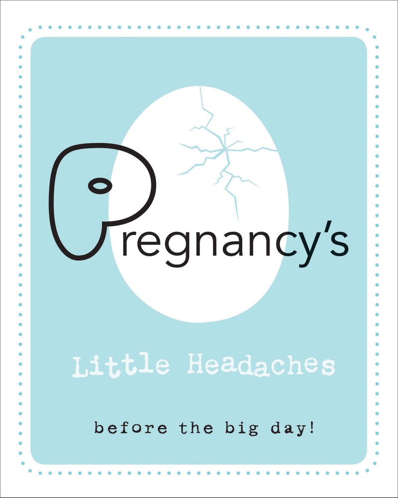 Pregnancy's Little Headaches