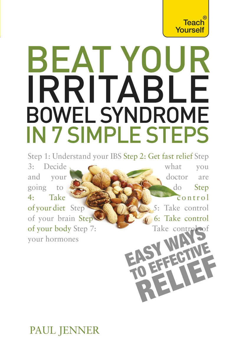 Beat Your Irritable Bowel Syndrome in 7 Simple Steps