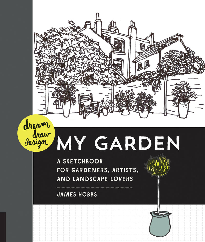 Dream, Draw, Design My Garden