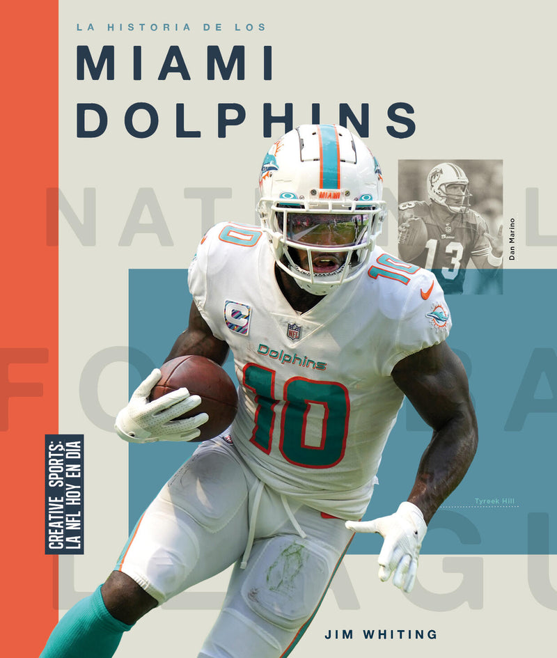 La historia de los Miami Dolphins