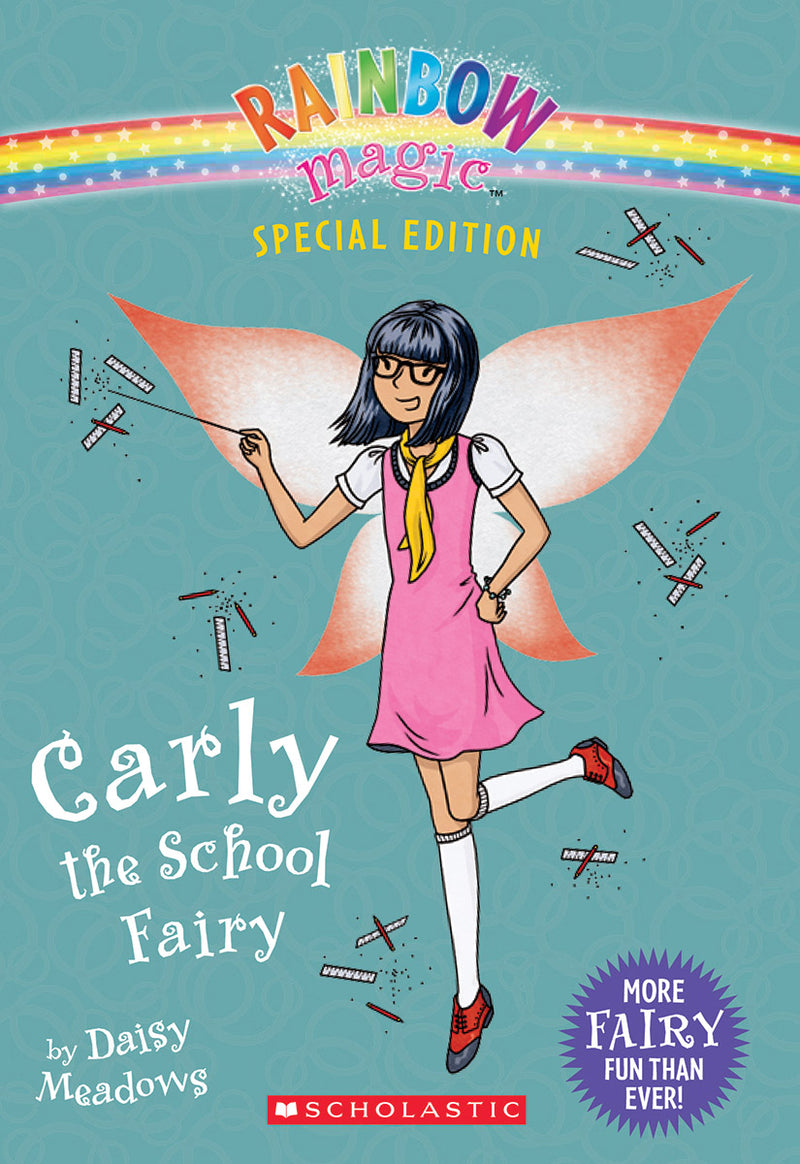 Carly the School Fairy (Rainbow Magic: Special Edition)