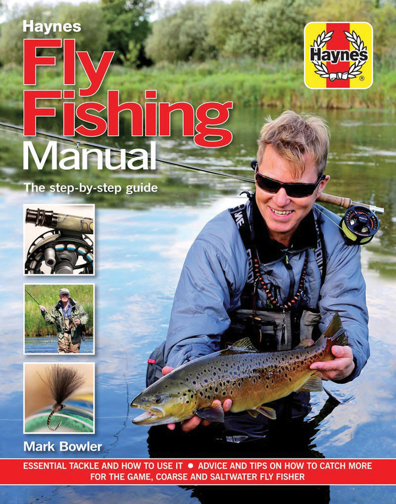 Fly Fishing Manual - The step-by-step guide