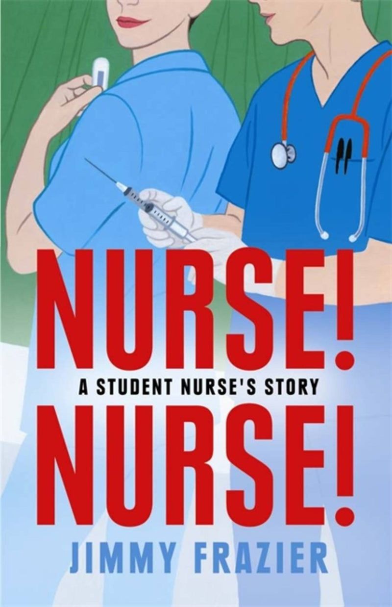 Nurse! Nurse