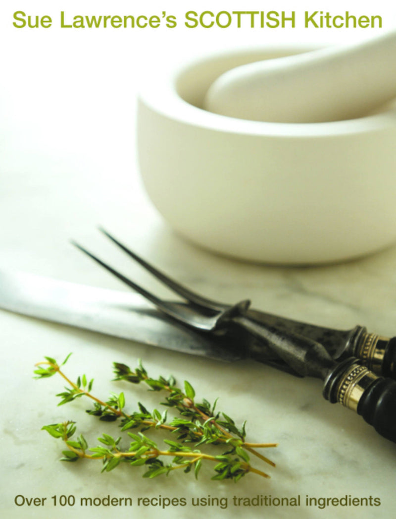Sue Lawrence's Scottish Kitchen