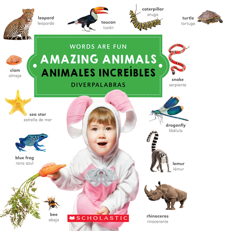 Amazing Animals/ Animales increíbles (Words Are Fun/Diverpalabras)