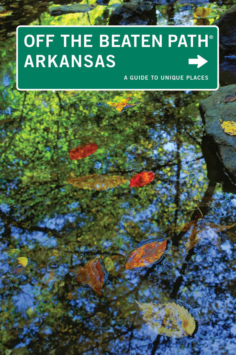 Arkansas Off the Beaten Path®