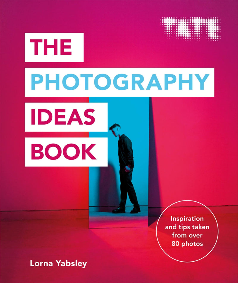 The Photography Ideas Book