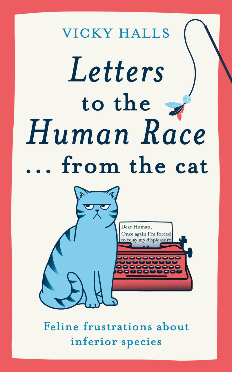 Letters to the Human Race…from the Cat