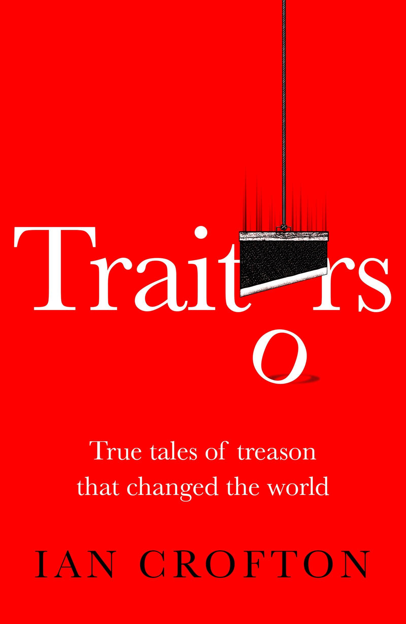 Traitors and Turncoats