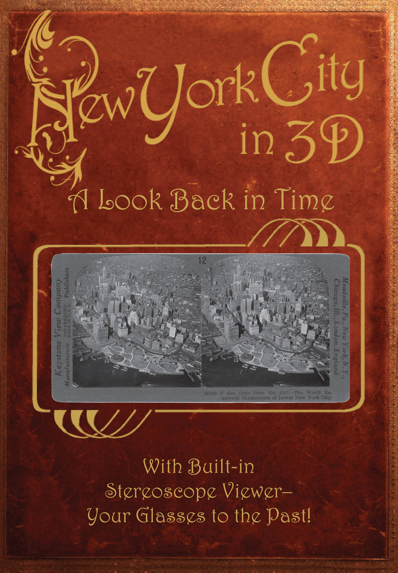 New York City in 3D: A Look Back in Time