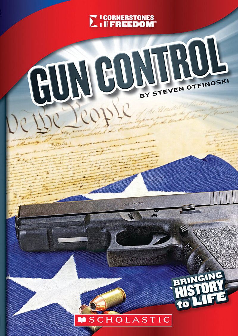 Gun Control (Cornerstones of Freedom: Third Series)
