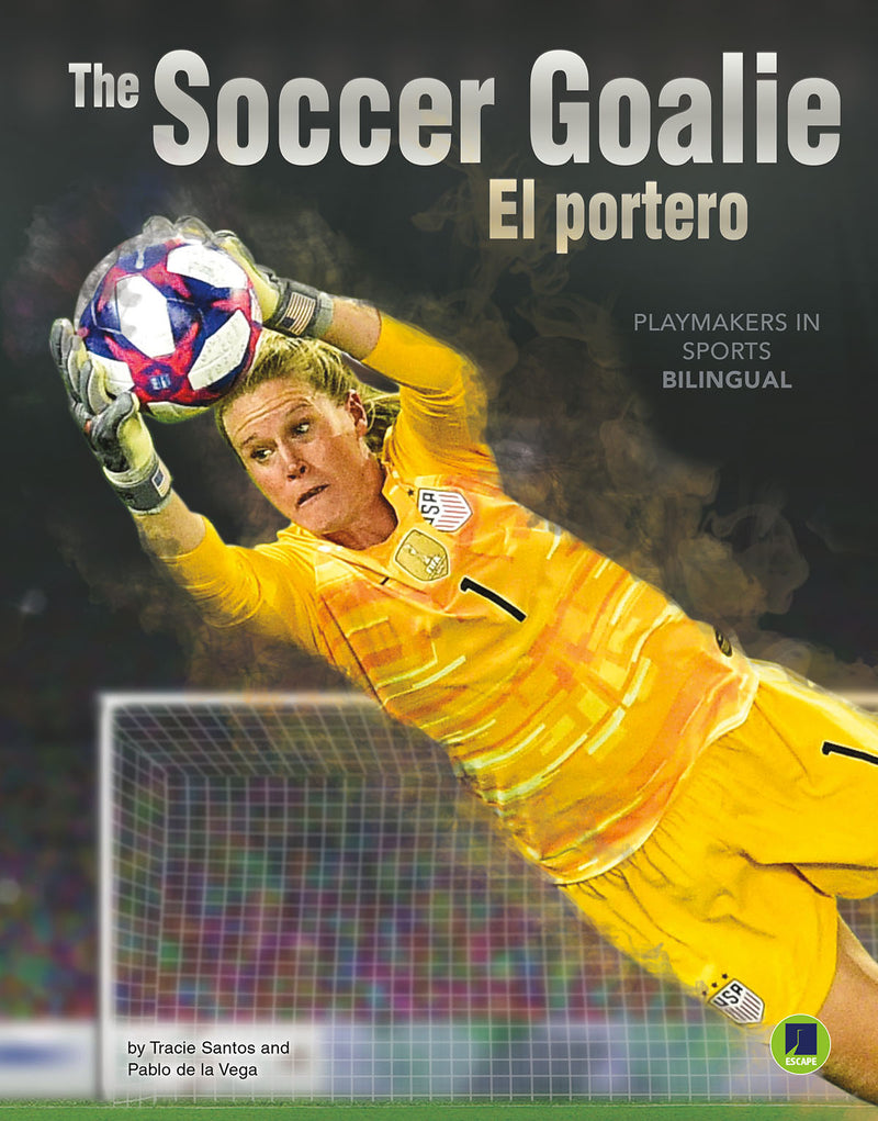 The Soccer Goalie: El portero