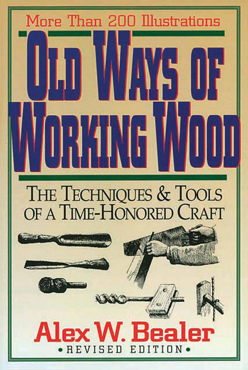 Old Ways of Working Wood
