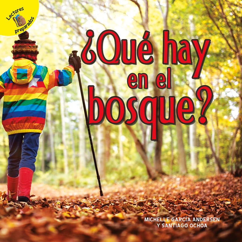 ¿Qué hay en el bosque?: What's in the Woods?