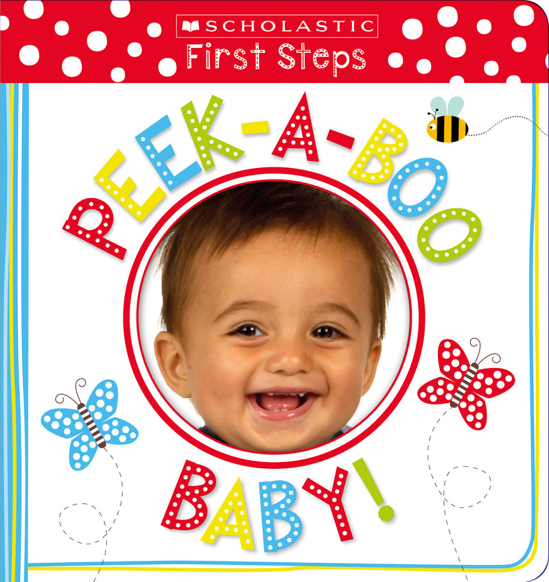 Peek-a-Boo Baby!: Scholastic Early Learners (My First)