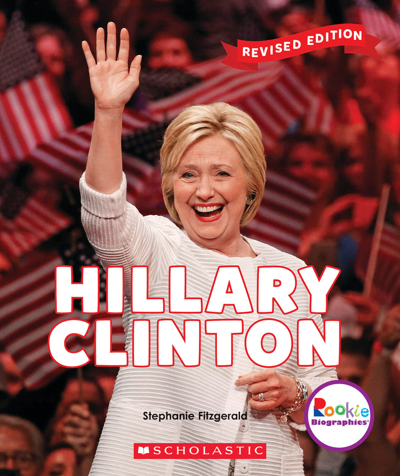 Hillary Clinton (Revised Edition) (Rookie Biographies)