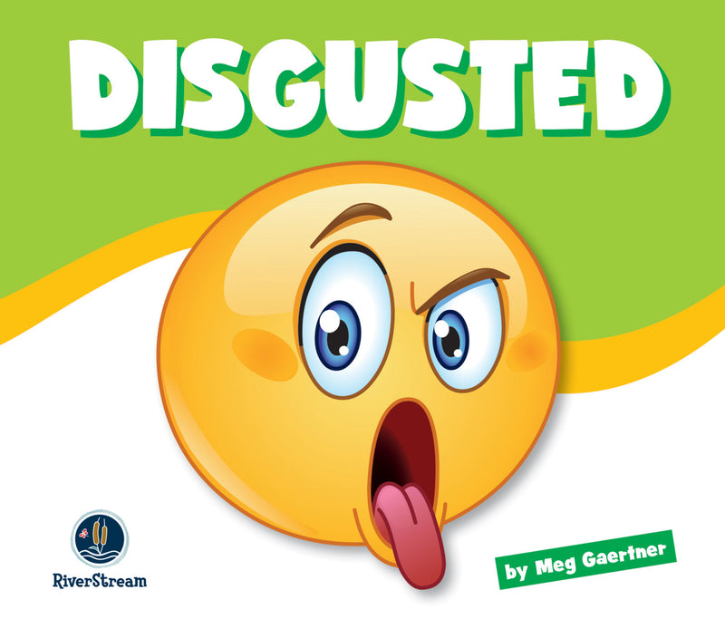 Learning About Emotions: Disgusted