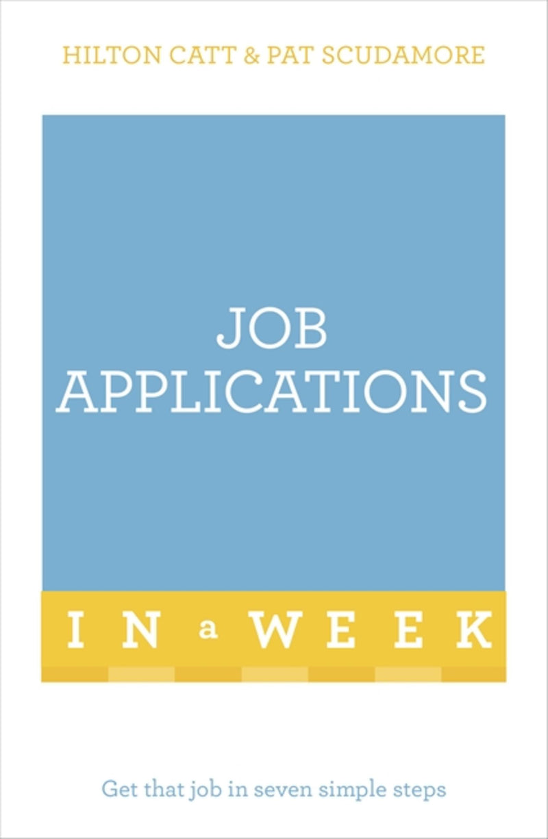 Job Applications in a Week: Teach Yourself