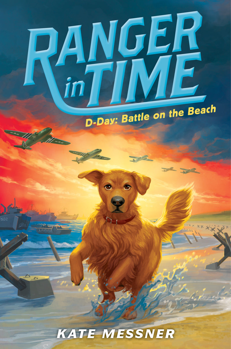 D-Day: Battle on the Beach (Ranger in Time #7) (Library Edition)