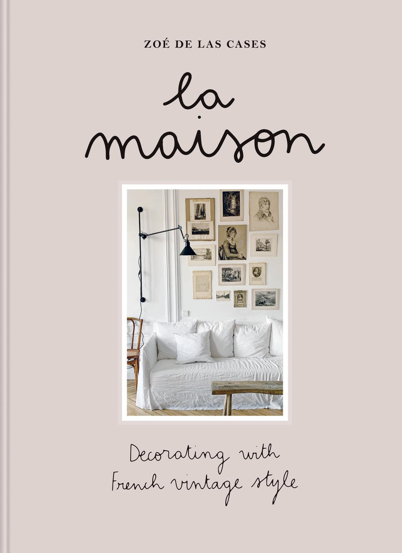 Zoé de Las Cases La Maison