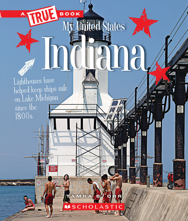 Indiana (A True Book: My United States)