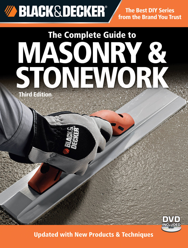 Black & Decker The Complete Guide to Masonry & Stonework