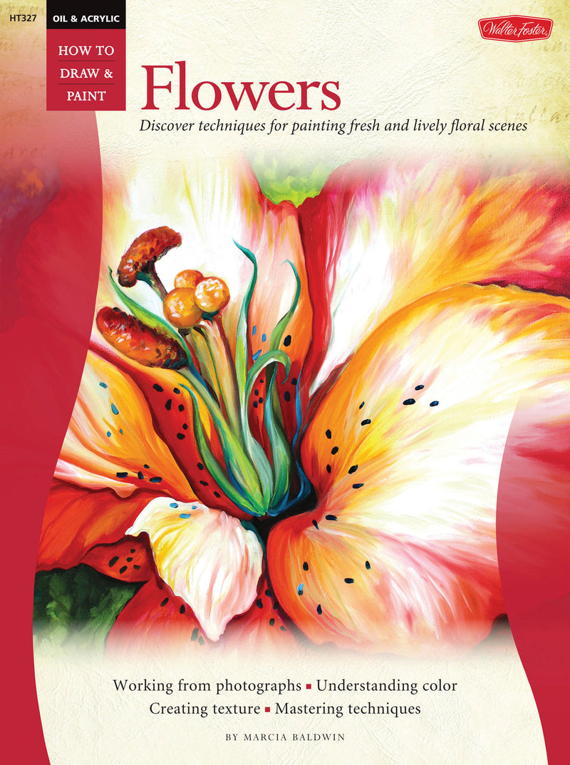 Oil & Acrylic: Flowers