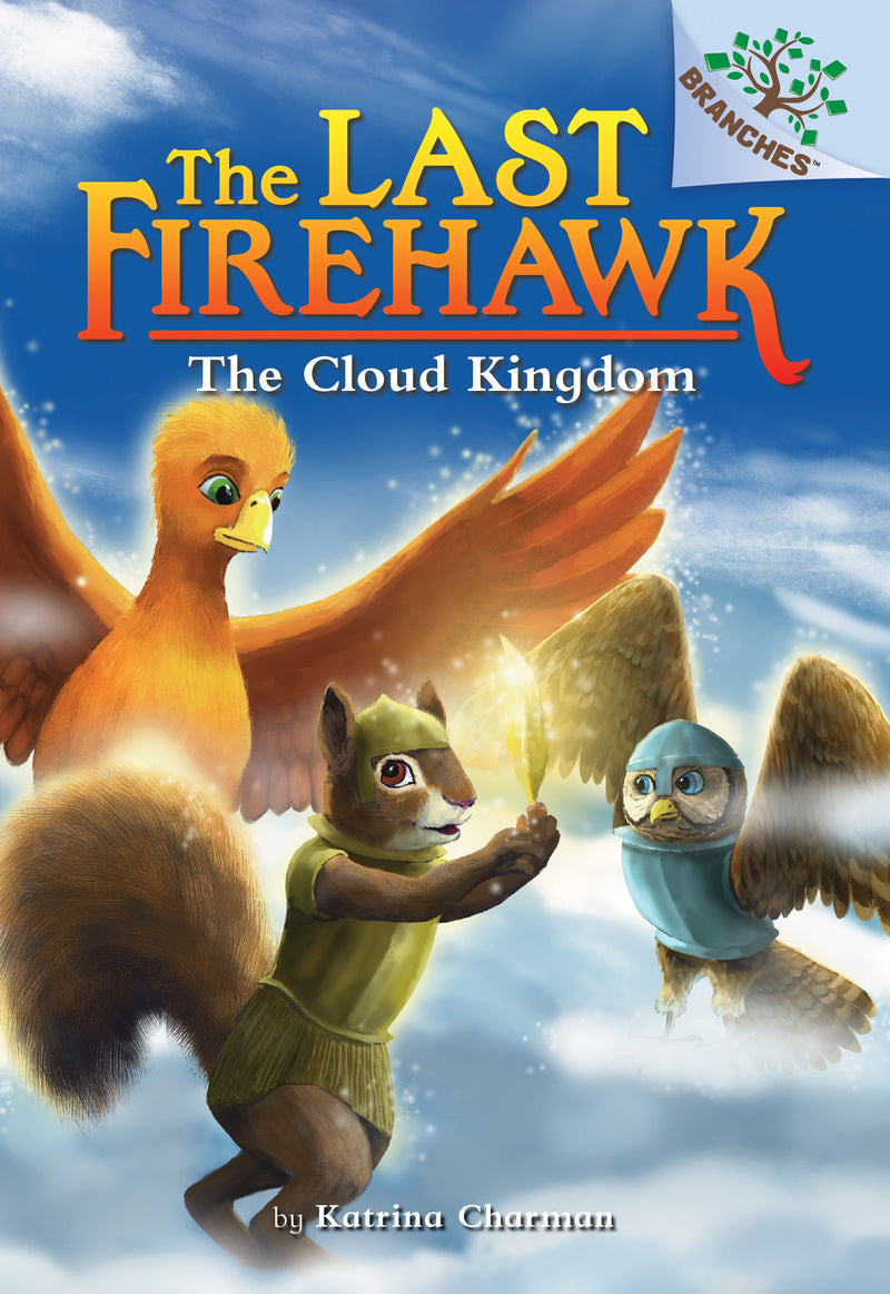 The Cloud Kingdom: A Branches Book (The Last Firehawk #7)