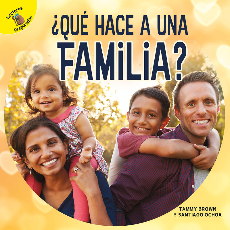 ¿Qué hace a una familia?: What Makes a Family?