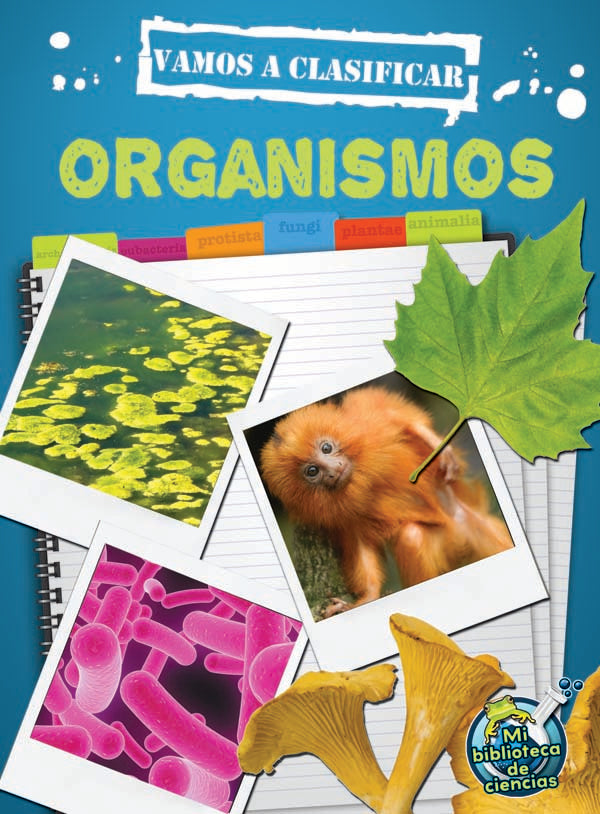 Vamos a clasificar organismos: Let's Classify Organisms