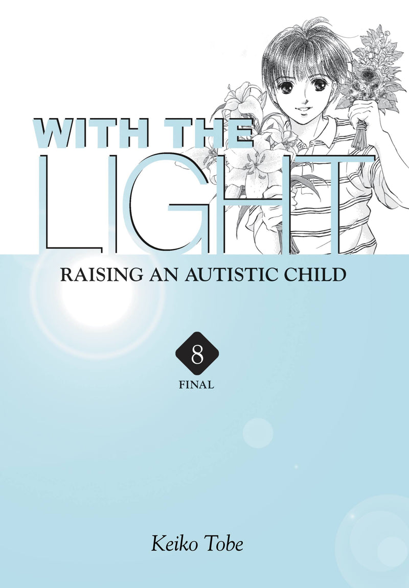 With the Light... Vol. 8