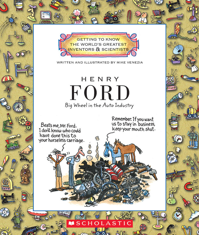 Henry Ford (Getting to Know the World's Greatest Inventors & Scientists) (Library Edition)