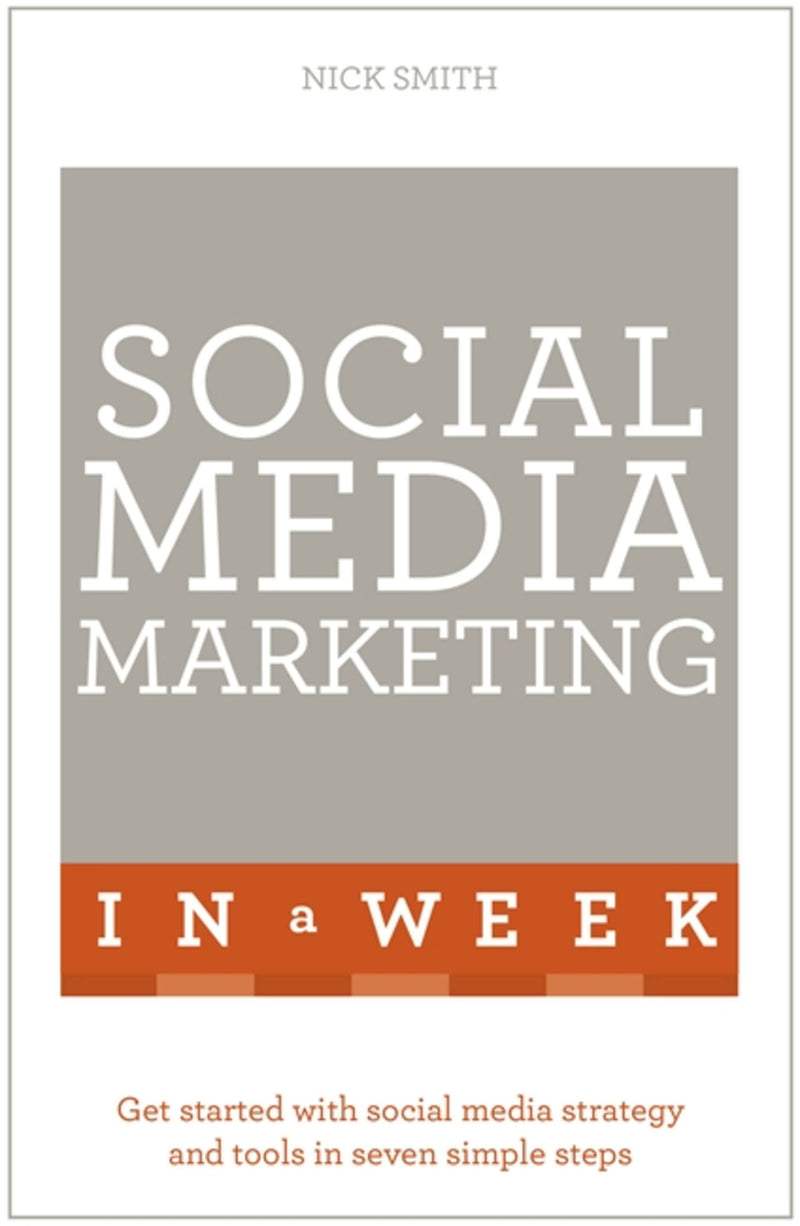 Successful Social Media Marketing in a Week