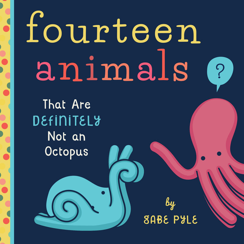 Fourteen Animals That Are Definitely Not An Octopus