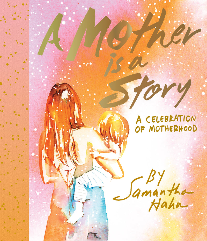 Mother Is A Story