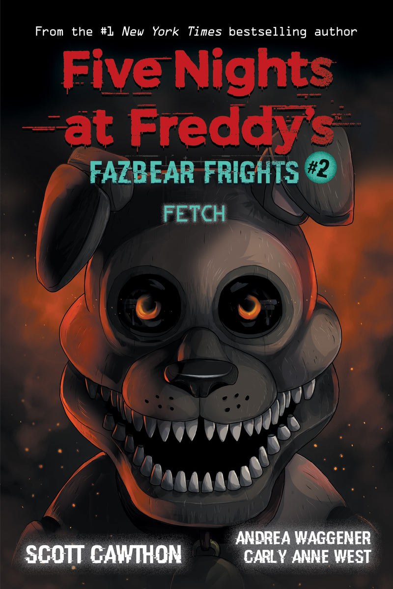 Fetch: An AFK Book (Five Nights at Freddys: Fazbear Frights #2)