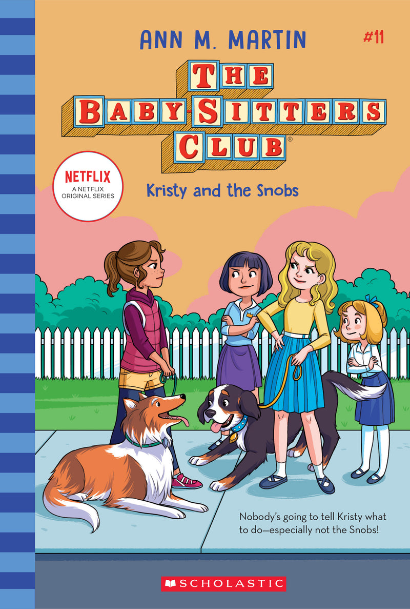 Kristy and the Snobs (The Baby-Sitters Club #11)