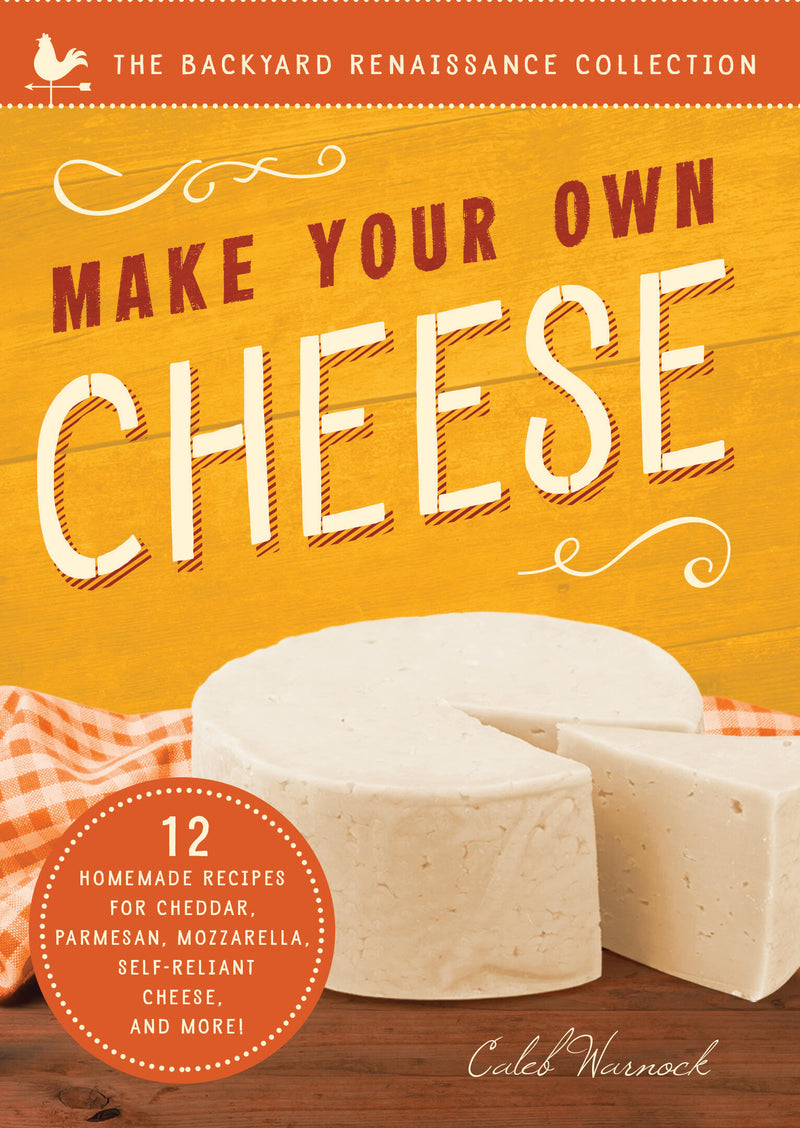 Make Your Own Cheese