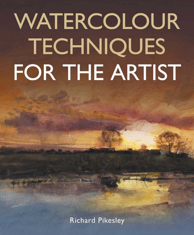 Watercolour Techniques For The Artist
