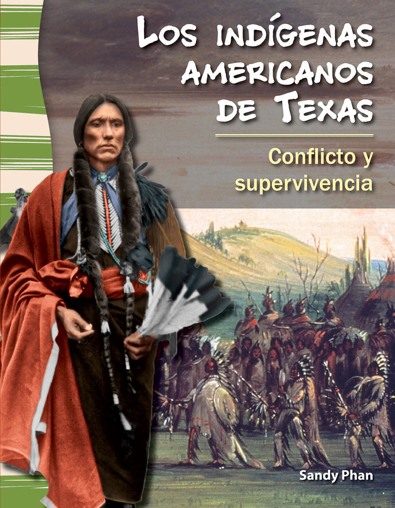 Los indígenas americanos de Texas: Conflicto y supervivencia